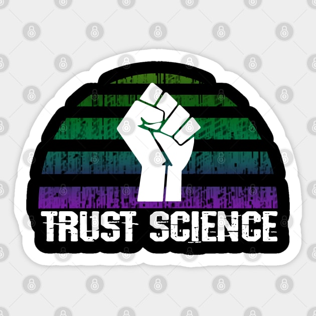 Trust science, not morons, idiots. Wearing is caring. Please, wear a fucking mask. Masks save lives, are here to stay. This is the new normal. Sticker by BlaiseDesign